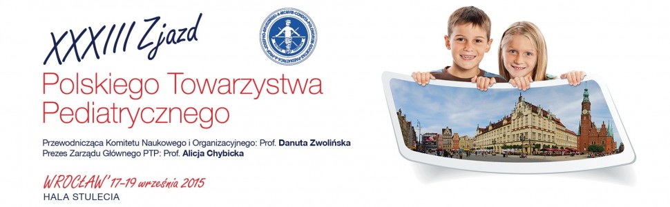 XXXIII Zjazd Polskiego Towarzystwa Pediatrycznego we Wrocławiu