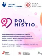 Pierwsze polskie niekomercyjne badanie kliniczne POL HISTIO
